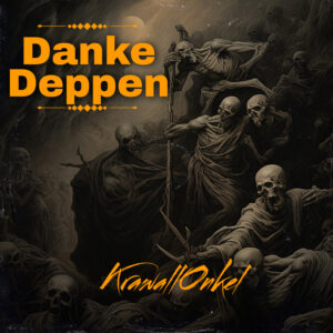 Danke, Deppen