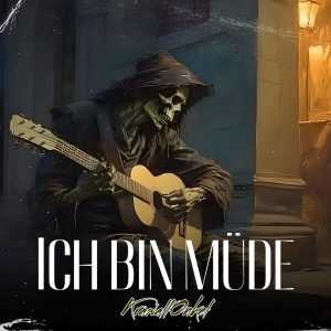 Ich bin müde